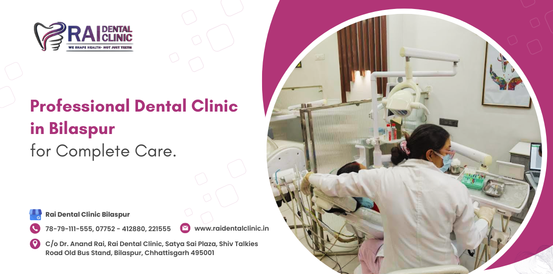 dental clinic in Bilaspur