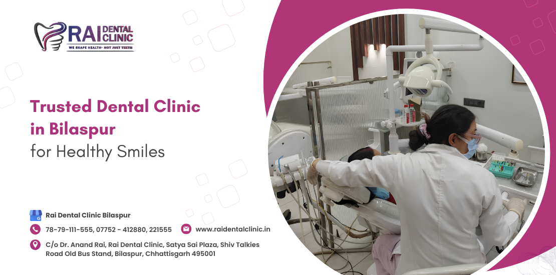 dental clinic in Bilaspur